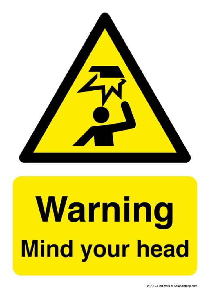 A Mind your head warning sign