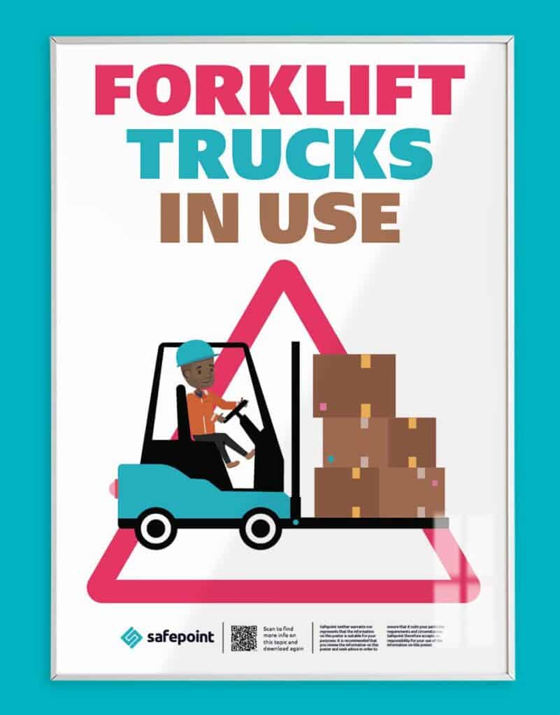 A warehouse safety poster warning of forklifts in use