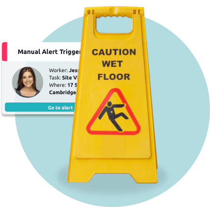 A slippery floor sign and a raised alarm