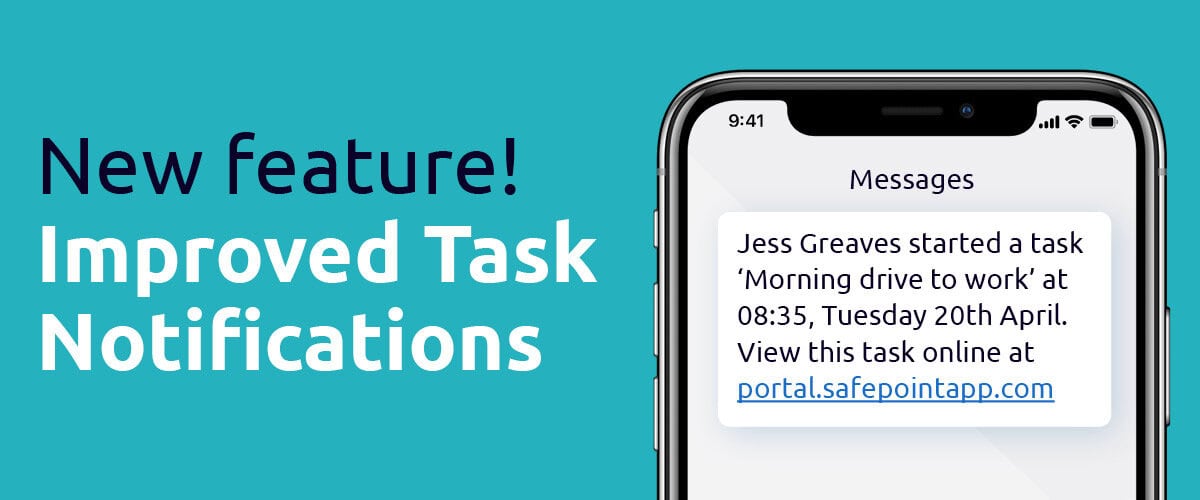 Feature Update: Improved task notifications | Safepoint Lone Worker ...